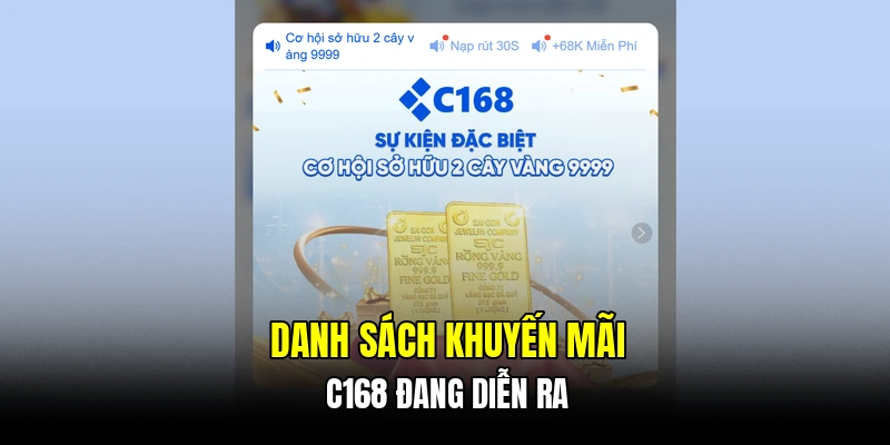 Danh sách khuyến mãi C168 đang diễn ra