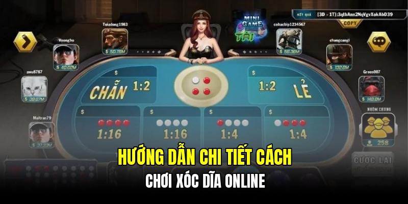 Hướng dẫn chi tiết cách chơi xóc dĩa online